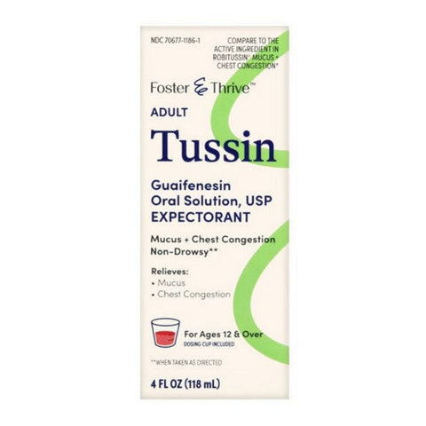 Foster And Thrive, Adult Tussin Guaifenesin Oral Solution Usp, 4 Oz Foster And Thrive